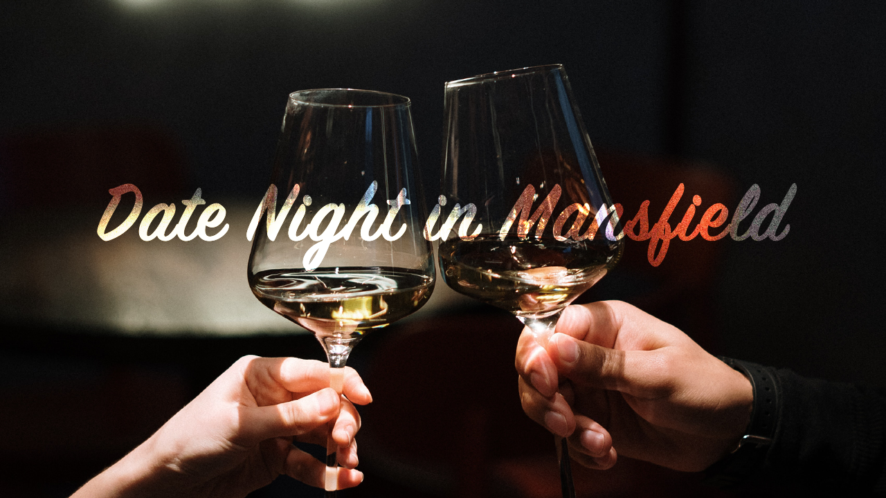 https://www.visitmansfieldtexas.com/sites/default/files/date_night.png